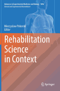Rehabilitation Science in Context