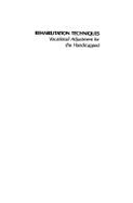 Rehabilitation Techniques: Vocational Adjustment for the Handicapped