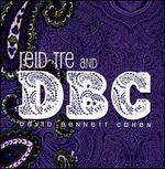 Reid Tre and DBC 
