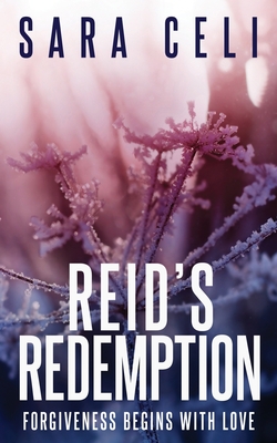 Reid's Redemption - Celi, S, and McKellar, Lauren (Editor), and Archer, Marion (Editor)