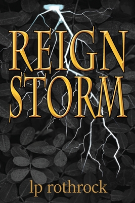 Reign Storm - Rothrock, Lea