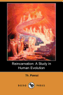 Reincarnation: A Study in Human Evolution