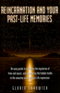 Reincarnation and Your Past Life Memories