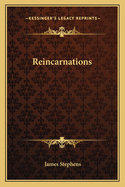 Reincarnations