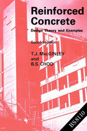 Reinforced Concrete: Design Theory and Examples - Choo, B S, and Macginley, T J