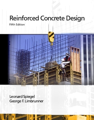 Reinforced Concrete Design - Limbrunner, P E, and Spiegal, George F, and Spiegel, Leonard