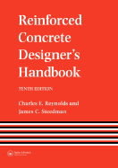 Reinforced Concrete Designer's Handbook