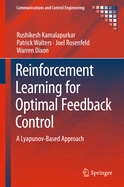 Reinforcement Learning for Optimal Feedback Control: A Lyapunov-Based Approach