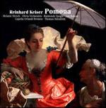 Reinhard Keiser: Pomona - Doerthe Maria Sandmann (soprano); Jan Kobow (tenor); J�rg Gottschick (baritone); Julian Podger (tenor); Knut Schoch (tenor);...