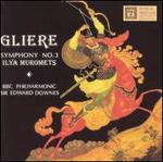 Reinhold Gliere: Symphony No. 3 'Ilya Muromets'