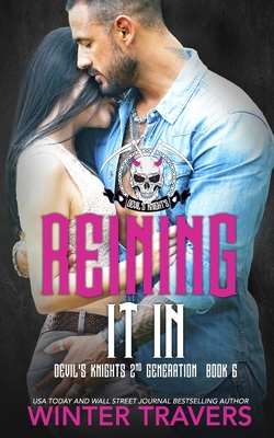 Reining It In - Severino, Jennifer (Editor), and Travers, Winter