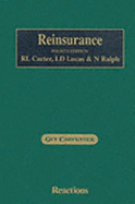 Reinsurance: the Definitive Industry Textbook - Carter, R.L.