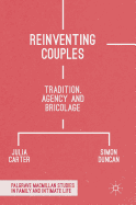 Reinventing Couples: Tradition, Agency and Bricolage