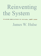 Reinventing the System: Higher Education in Nevada, 1968-2000