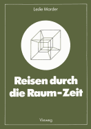 Reisen Durch Die Raum-Zeit: Das Zwillingsparadoxon -- Geschichte Einer Kontroverse