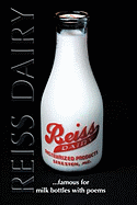 Reiss Dairy: Famous for Milk Bottles with Poems