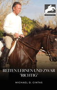 Reiten lernen Und zwar "Richtig"
