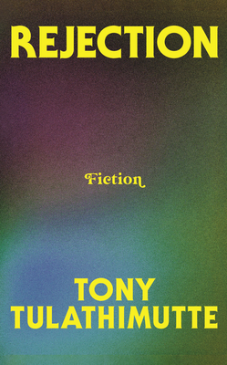 Rejection - Tulathimutte, Tony