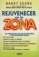 Rejuvenecer En La Zona