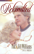 Rekindled: How to Keep the Warmth in Marriage