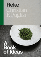 Rel�: A Book of Ideas