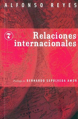 Relaciones Internacionales - Reyes, Alfonso