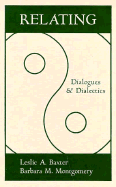 Relating: Dialogues and Dialectics