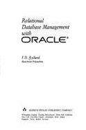 Relational Database Management with Oracle - Rolland, F D