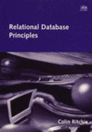 Relational Database Principles - Ritchie, C.