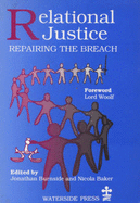Relational Justice: Repairing the Breach (Revised Edition) - Burnside, Jonathan (Editor), and Baker, Nicola (Editor)