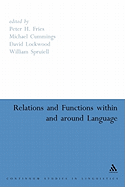Relations and Functions Within and Around Language