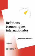 Relations ?conomiques internationales: 4e ?dition