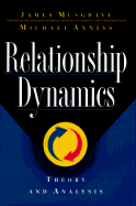 Relationship Dynamics: Theory and Analysis - Musgrave, James, and Anniss, Michael