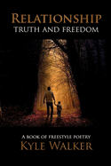 Relationship: Truth and Freedom