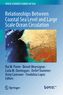 Relationships Between Coastal Sea Level and Large Scale Ocean Circulation