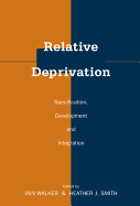 Relative Deprivation: Specification, Development, and Integration