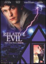 Relative Evil - Tanya Wexler