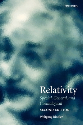 Relativity: Special, General, and Cosmological - Rindler, Wolfgang