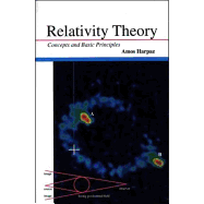 Relativity Theory: Concepts and Basic Principles - Harpaz, Amos