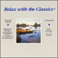 Relax with the Classics, Vol. 4: Andante - 