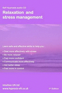 Relaxation and Stress Management: Self Hypnosis