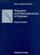 Relaxation and thermodynamics in polymers glass transition