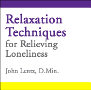 Relaxation Techniques for Relieving Loneliness
