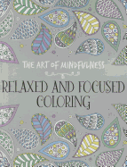 Relaxed and Focused Coloring