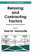 Relaxing and Contracting Factors: Biological and Clinical Research