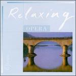 Relaxing Opera