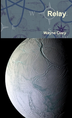 Relay - Clary, Wayne
