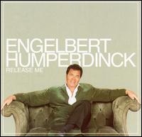 Release Me: Collection - Engelbert Humperdinck