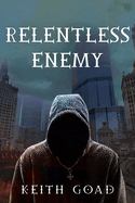 Relentless Enemy