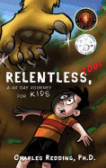 Relentless, Too!